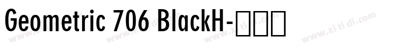 Geometric 706 BlackH字体转换